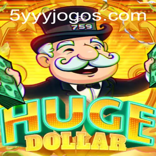 Descubra Tudo Sobre o Jogo HugeDollar e Sua Nova Estratégia 5YYY.COM